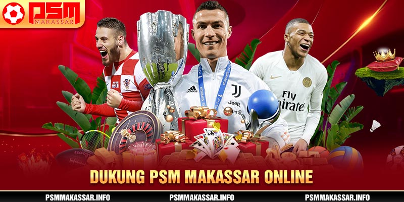 Dukung PSM Makassar Online