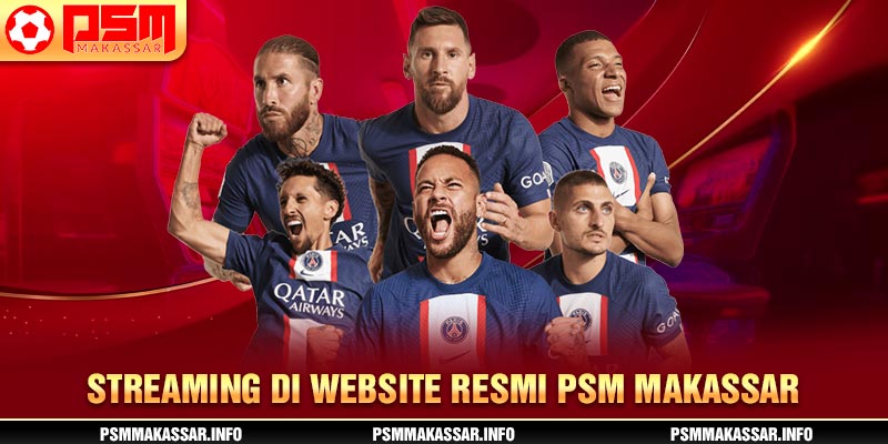 Streaming di Website Resmi PSM Makassar