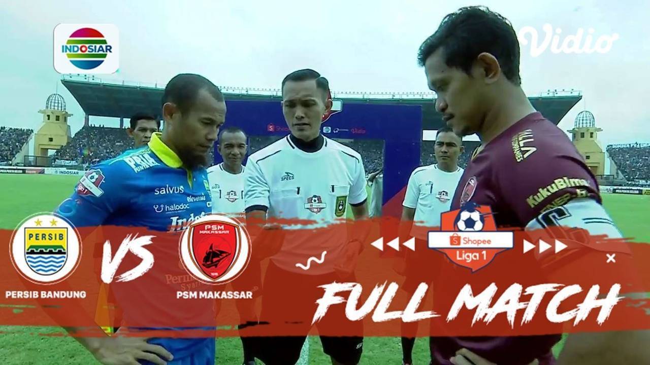 Persib Bandung vs PSM Makassar Duel Dua Raksasa Sepak Bola Indonesia